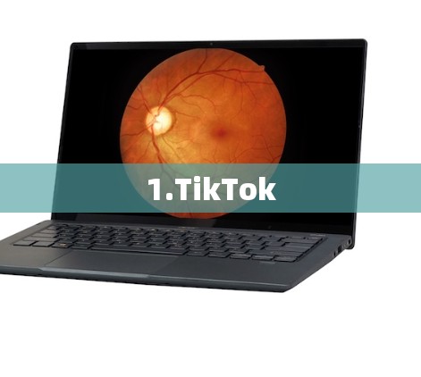 1.TikTok 1.TikTok
