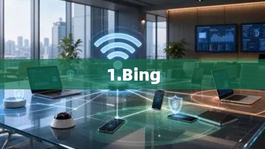 1.Bing 1.Bing